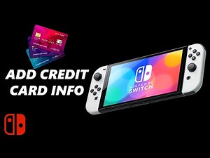 How To Add Credit / Debit Card To Nintendo Switch
