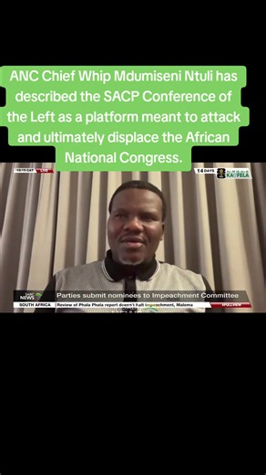 ANC Whip Mdumiseni Ntuli on SACP Conference