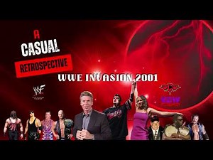 A Casual Retrospective: WWF vs. WCW/ECW Invasion 2001