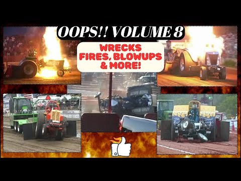 Truck And Tractor Pulling WRECKS, FIRES, BLOW UPS And More