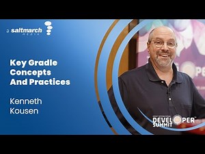 Key Gradle Concepts And Practices - Kenneth Kousen