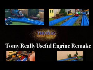 Thomas and the magic railroad: Really Useful Engine Tomy/Trackmaster remake