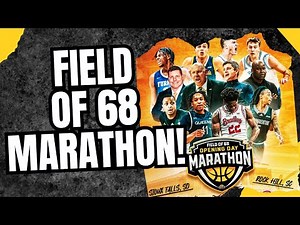 The Field Of 68 Launches A College Basketball Marathon Event!