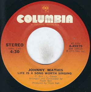Johnny Mathis - Life Is A Song Worth Singing / I Just Wanted To Be Me