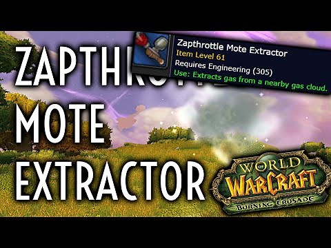 TBC Classic Guide - The Zapthrottle Mote Extractor