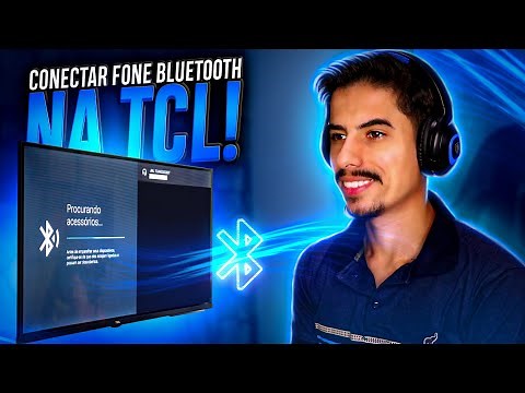 Como CONECTAR FONE BLUETOOTH na SMART TV TCL com ANDROID!