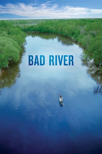 Stream Bad River (2024): Find it on Netflix, Prime Video, Hulu & more