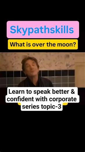 👉 Stop Saying VERY HAPPY ❌ | Use “Over the Moon”| Corporate English Series topic -3#learnenglish