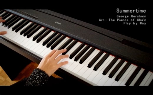 爵士钢琴Jazz Piano[Summertime]Gershwin钢琴独奏MayPiano