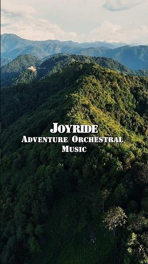 Joyride - Adventure Orchestral Music #joy #joyful #violin #drone #travel #nature #mountains #dji