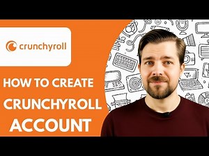 How To Create Crunchyroll Account - 2025 (Step by Step)