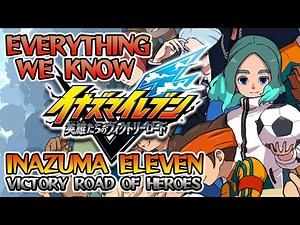 Everything We Know about Inazuma Eleven: Victory Road of Heroes