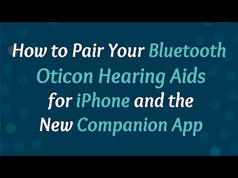 How to connect Oticon hearing aids to Bluetooth on your iPhone? | Companion App | Sound Relief