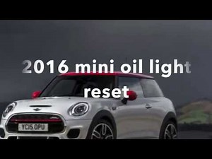 How do you reset the service light on a 2016 Mini Cooper?