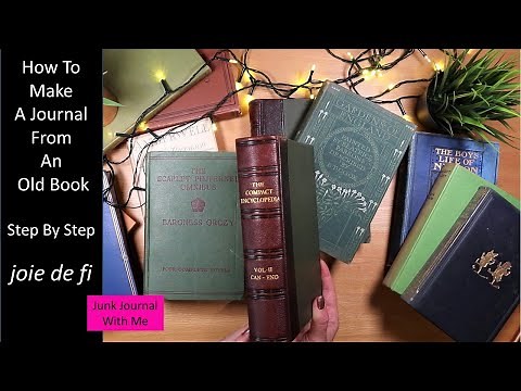How To Make A Journal From An Old Book 💕 Step By Step Junk Journal For Beginners