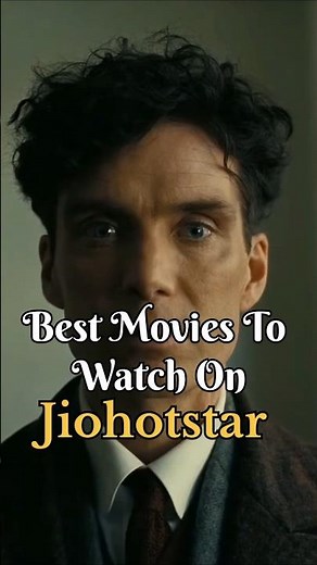 BEST MOVIES TO WATCH ON JIO HOTSTAR