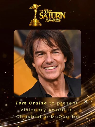 Tom Cruise Presents SATURN Visionary Award to McQuarrie