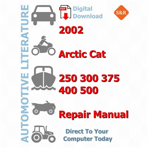 Arctic Cat 250-500 2002 Repair Manual, Workshop Guide (digital Download) - Etsy