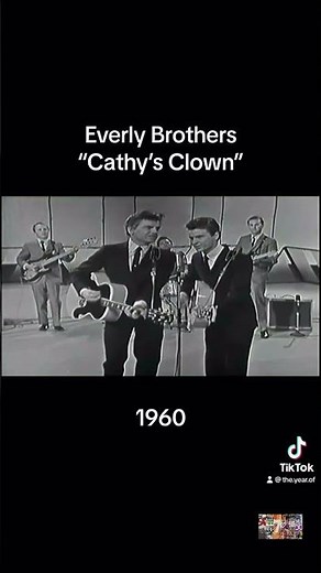 “Cathy’s Clown” by the Everly Brothers #1960 #music