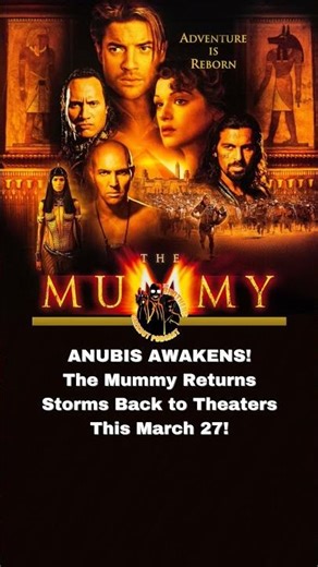 THE MUMMY RETURNS 25th ANNIVERSARY! March 27 Release, New Trailer & Mummy 4 Update!