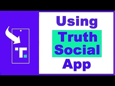 How to Use Truth Social App—How Truth Social Works (NEW)