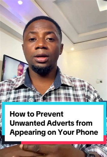 How to Prevent Unwanted Adverts from Appearing on Your Phone #android #goviral #fyp #friday