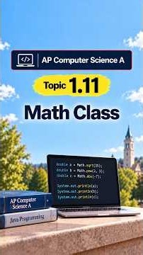 AP Computer Science A, Topic 1.11, Math Class,