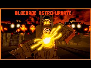 Astro Update | Blockade Battlefront