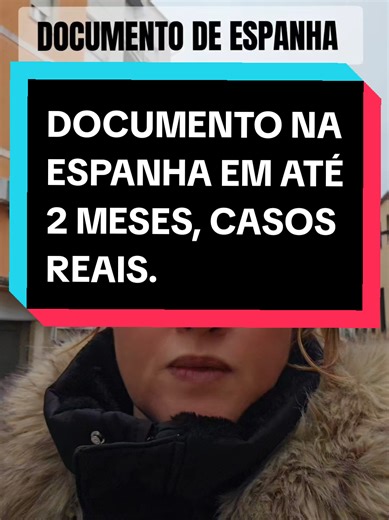 DOCUMENTO NA ESPANHA EM ATÉ 2 MESES, CASOS REAIS. #cap #brasileirospelomundo #brasileironaeuropa #estudos #espanha