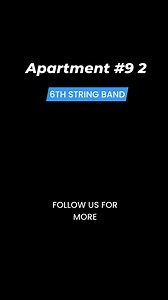 258K views · 3.5K reactions | Apartment #9 2 #6thstringband #reels #trendingreels #reelsfb #reelsviral #fbreels #reelsvideo | 6th String Band | Facebook