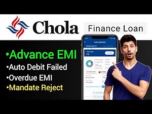 Chola Loan Advance EMI Payment | Auto Debit Fail | Overdue EMI & Mandate Reject Explained