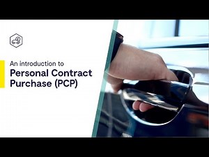 Personal Contract Purchase (PCP) Explained