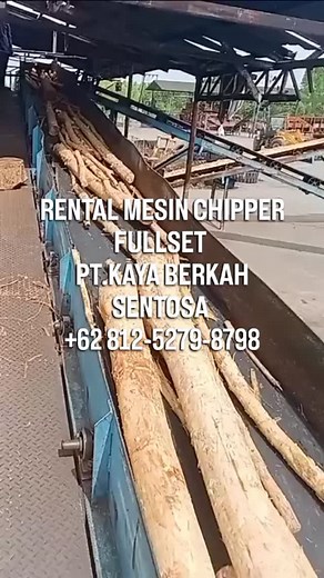 RENTAL MESIN CHIPPER FULLSET PT.KAYA BERKAH SENTOSA 62 812-5279-8798 #semuaorang #kayupinus #kayuakasia #mesinchipper #woodchip #pltu #biomass | Cahya Nalendra