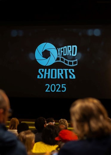 Oxford Shorts 2025: Film Festival