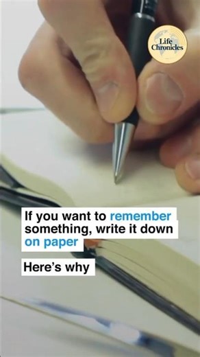 If You Want to REMEMBER Something, Right It Down on Paper