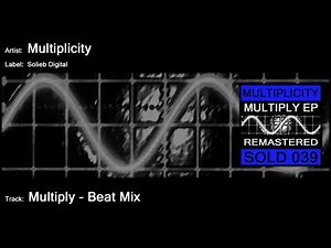 Multiplicity - Multiply - Beat Mix