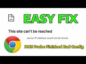 How To Fix DNS PROBE FINISHED BAD CONFIG in Google Chrome