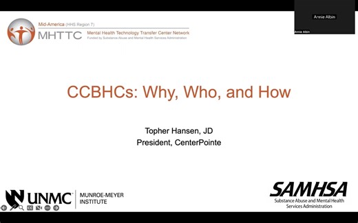CCBHCs: Why, Who, and How [Moving Towards Certified Community Behavioral Health Clinics (CCBHC) Webinar Series]