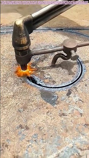 Circle Magic: How Steel Workers Cut Perfect Rings with a Simple Oxygen Torch Trick