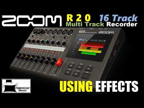 ZOOM R20 Multi Track Recorder: Using Effects