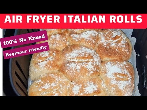 BOUNCY AIR FRYER ITALIAN BREAD ROLLS RECIPE. NO KNEAD . HOW TO MAKE HOMEMADE BREAD FROM SCRATCH