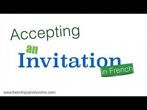 4 ways to accept an invitation in French