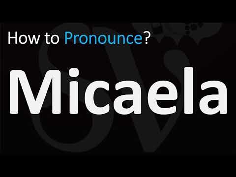 How to Pronounce Micaela? (CORRECTLY)