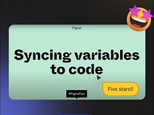 Figma Variables API助力存储可重用的值， 高效设计利器！设计与代码同步无缝衔接！