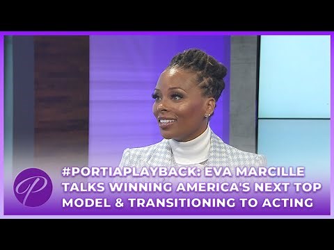 #PortiaPlayback: Eva Marcille Talks Winning America's Next Top Model & Transitioning To Acting