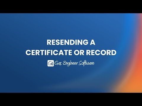 Resending A Certificate Or Record On Gas Engineer Software