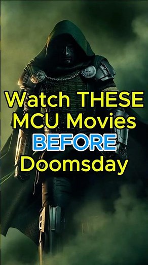 Watch THESE MCU Movies BEFORE Doomsday