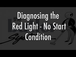 Diagnosing the Red Light - No Start Condition