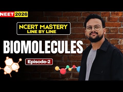 BIOMOLECULES | NCERT-Line by line | #11th &NEET Dropper |