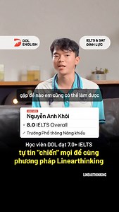 68K views · 49 reactions | Học viên DOL đạt 7.0+ IELTS, tự tin "chiến" mọi đề cùng phương pháp Linearthinking #DOL_English #Linearthinking | DOL Đình Lực - điểm & review học viên | Facebook